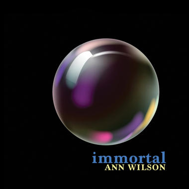 Ann Wilson -  Immortal